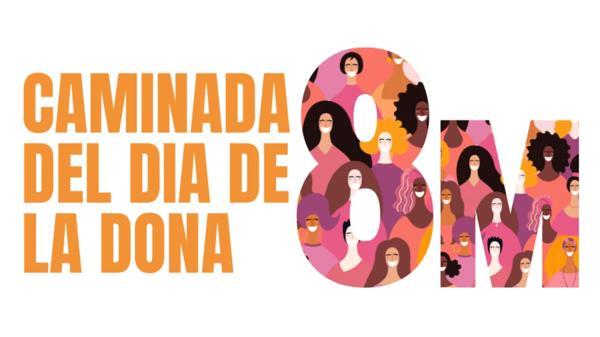 Primera Caminada del Dia de la Dona – 8M