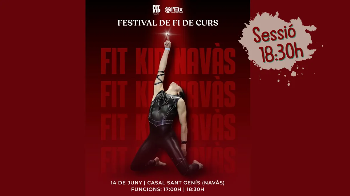 FESTIVAL DE FI DE CURS DE FIT KID NAVÀS 2026: Sessió 18:30h