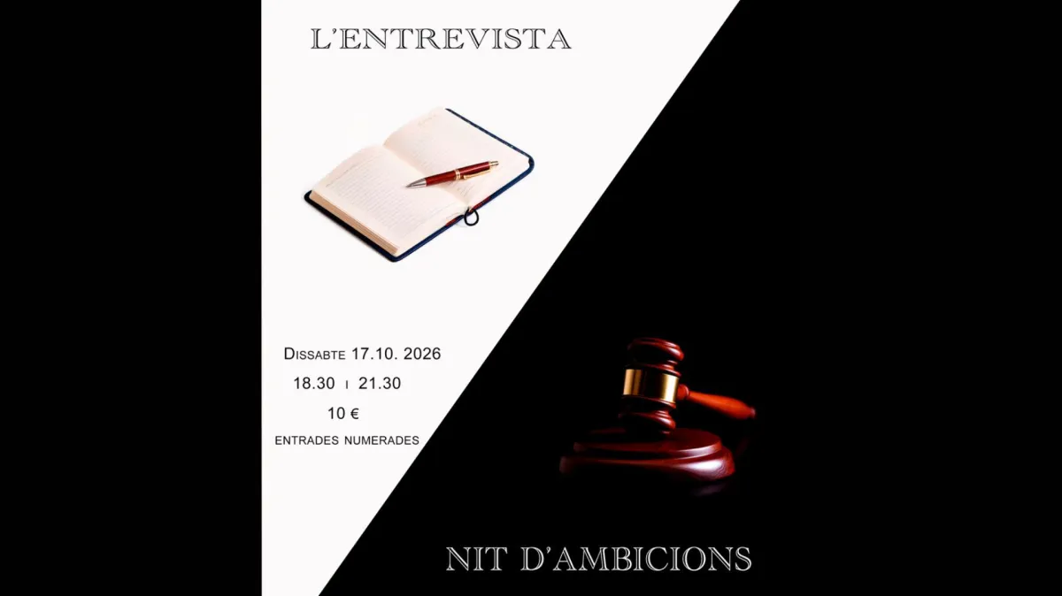 «L’ENTREVISTA» I «NIT D’AMBICIONS»